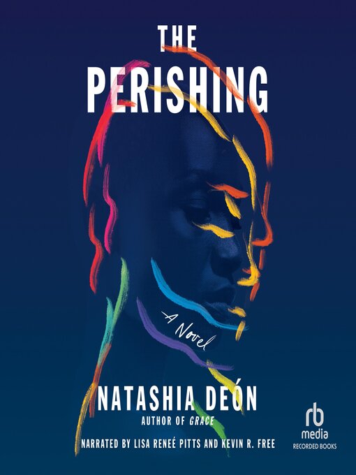 Title details for The Perishing by Natashia Deón - Available